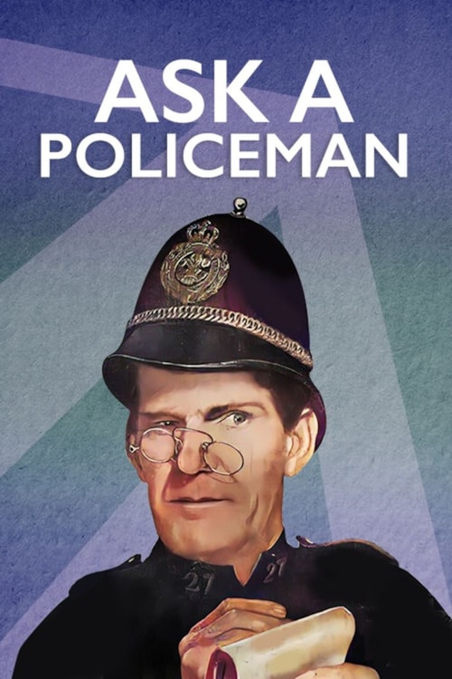 Ask a Policeman poster